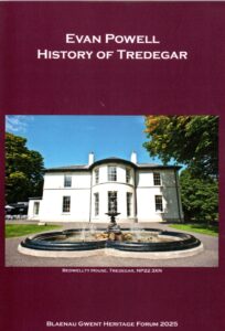 History of Tredegar - Evan Powell Blaenau Gwent Heritage Forum